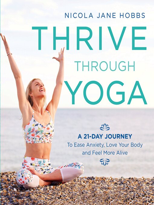 Title details for Thrive Through Yoga by Nicola Jane Hobbs - Available